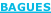 BAGUES